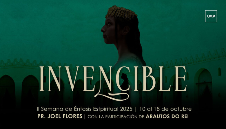 UAP: comienza la Segunda Semana de Énfasis Espiritual 2025