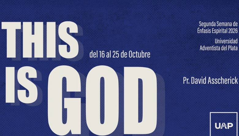 “This is God”: la UAP se prepara para una nueva Semana de Énfasis Espiritual