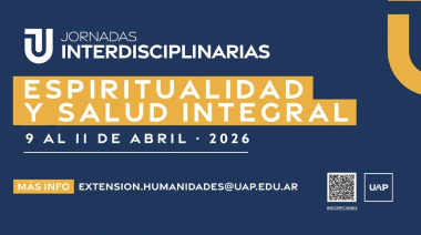 A pocos días de las Jornadas Interdisciplinarias de Espiritualidad y Salud Integral